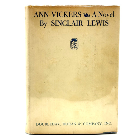 LEWIS, Sinclair “Ann Vickers” [Doubleday, Doran & Co, 1933] 1st Edition
