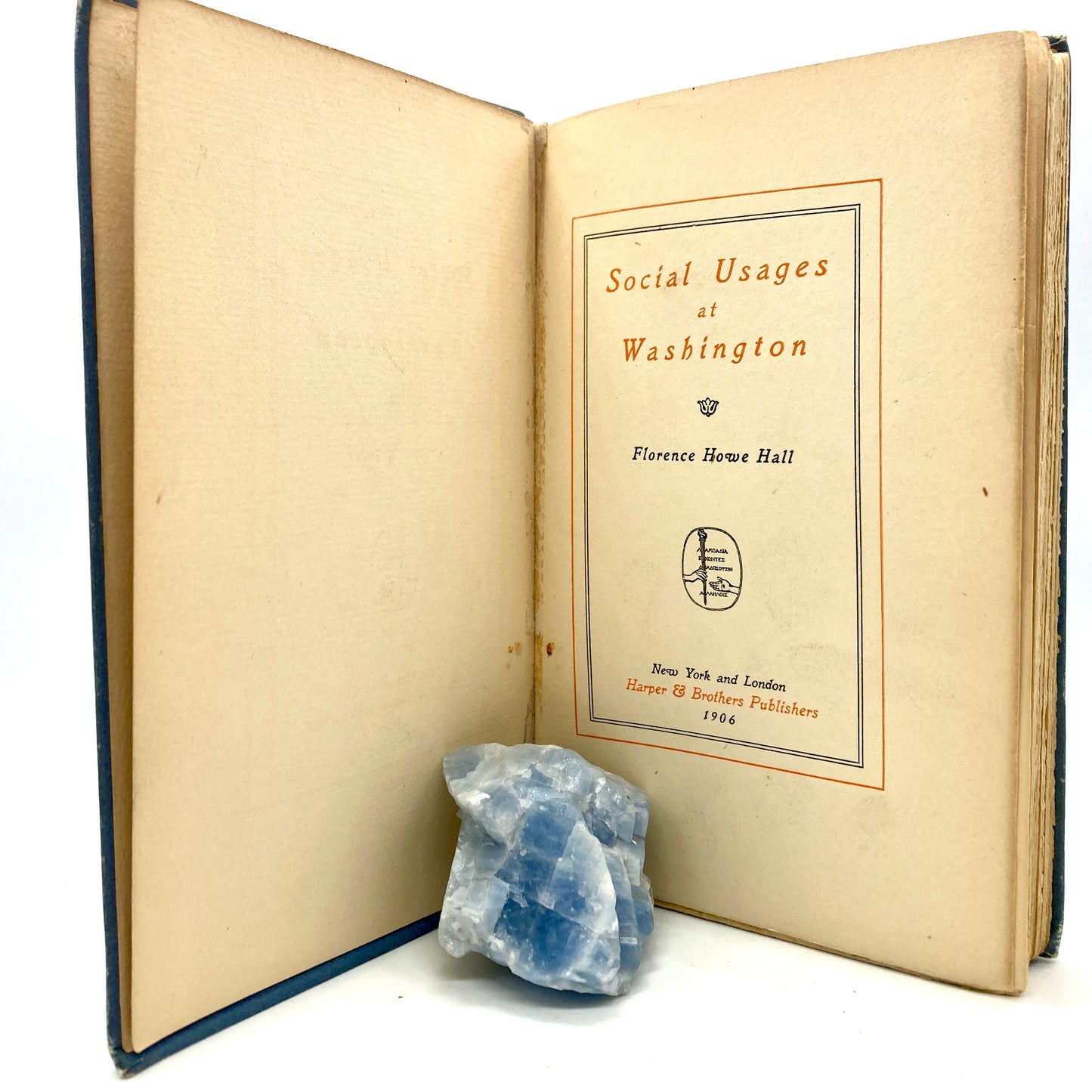 HALL, Florence Howe "Social Usages at Washington" [Harper & Brothers, 1906] Etiquette