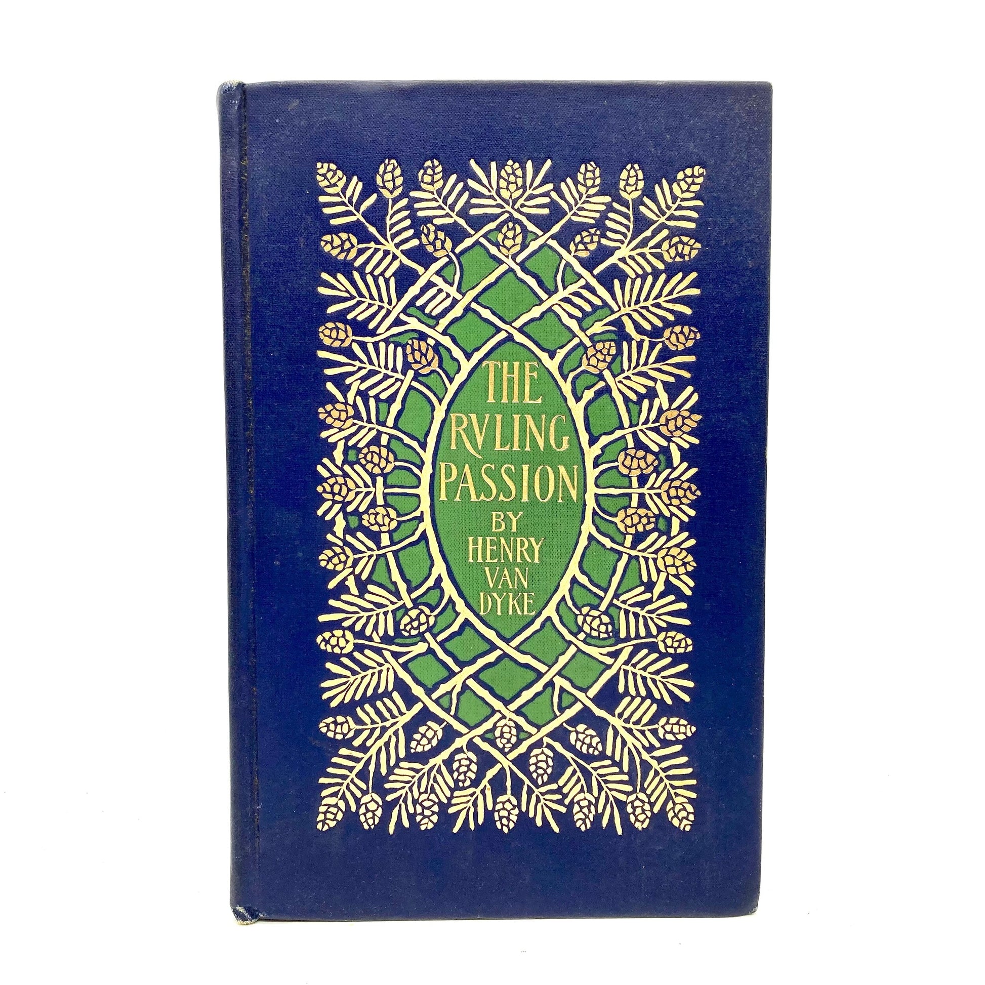 VAN DYKE, Henry "The Ruling Passion" [Scribners, 1901] - Buzz Bookstore