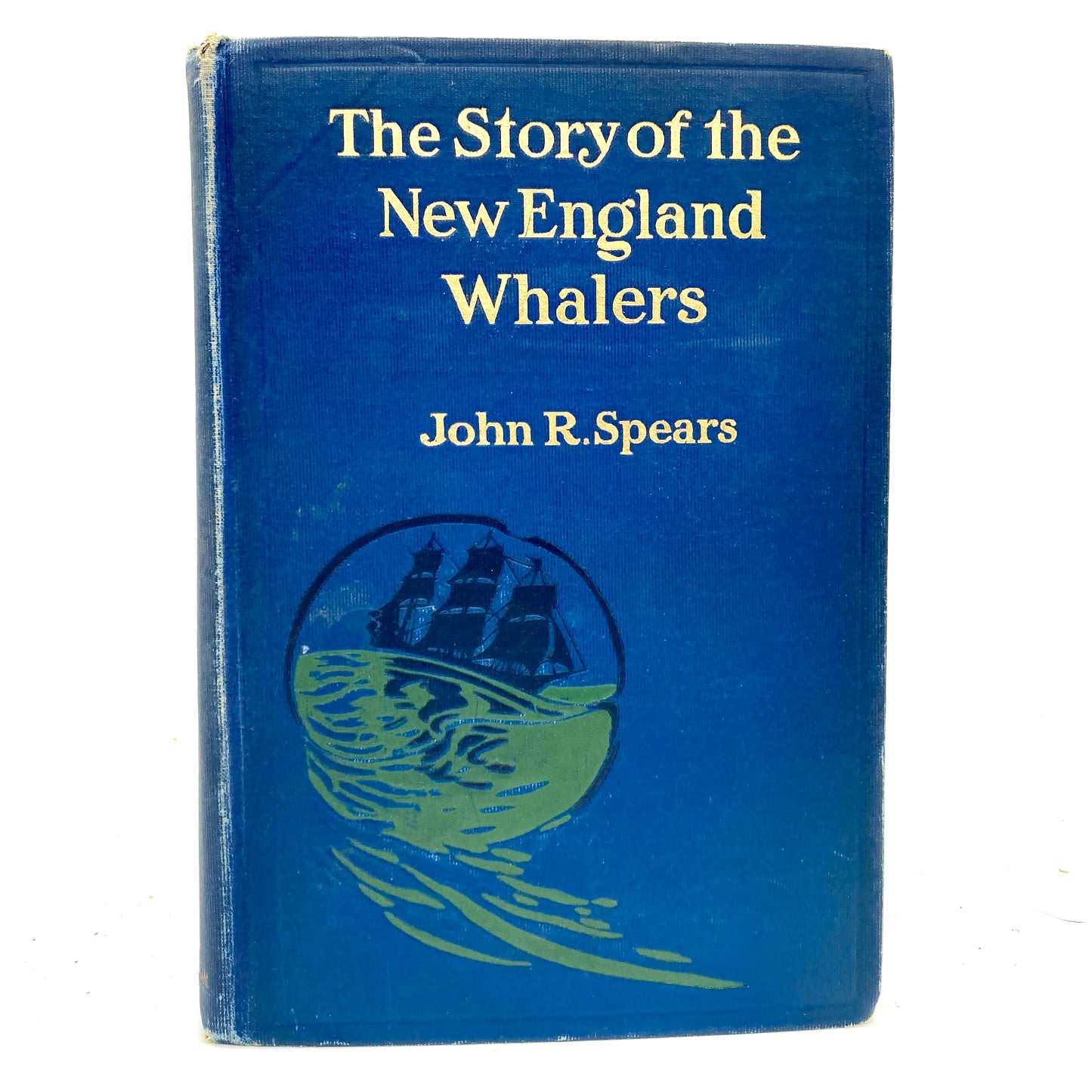 SPEARS, John R. "The Story of the New England Whalers" [Macmillan, 1908] 1st Edition
