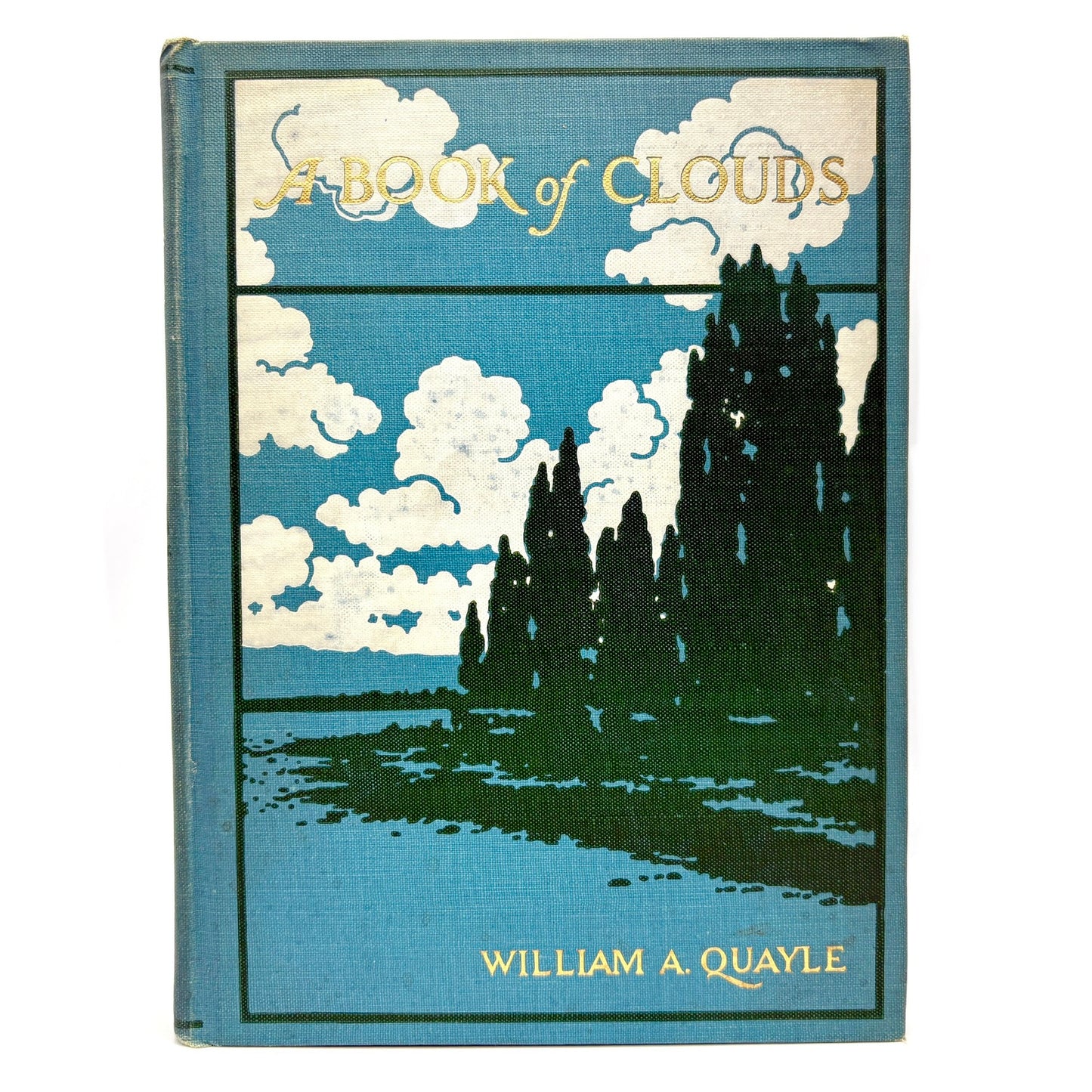 QUAYLE, William A. "A Book of Clouds" [The Abingdon Press, 1925]