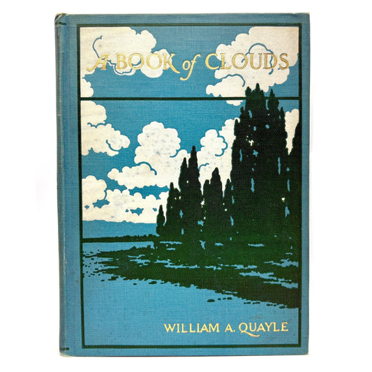 QUAYLE, William A. "A Book of Clouds" [The Abingdon Press, 1925]