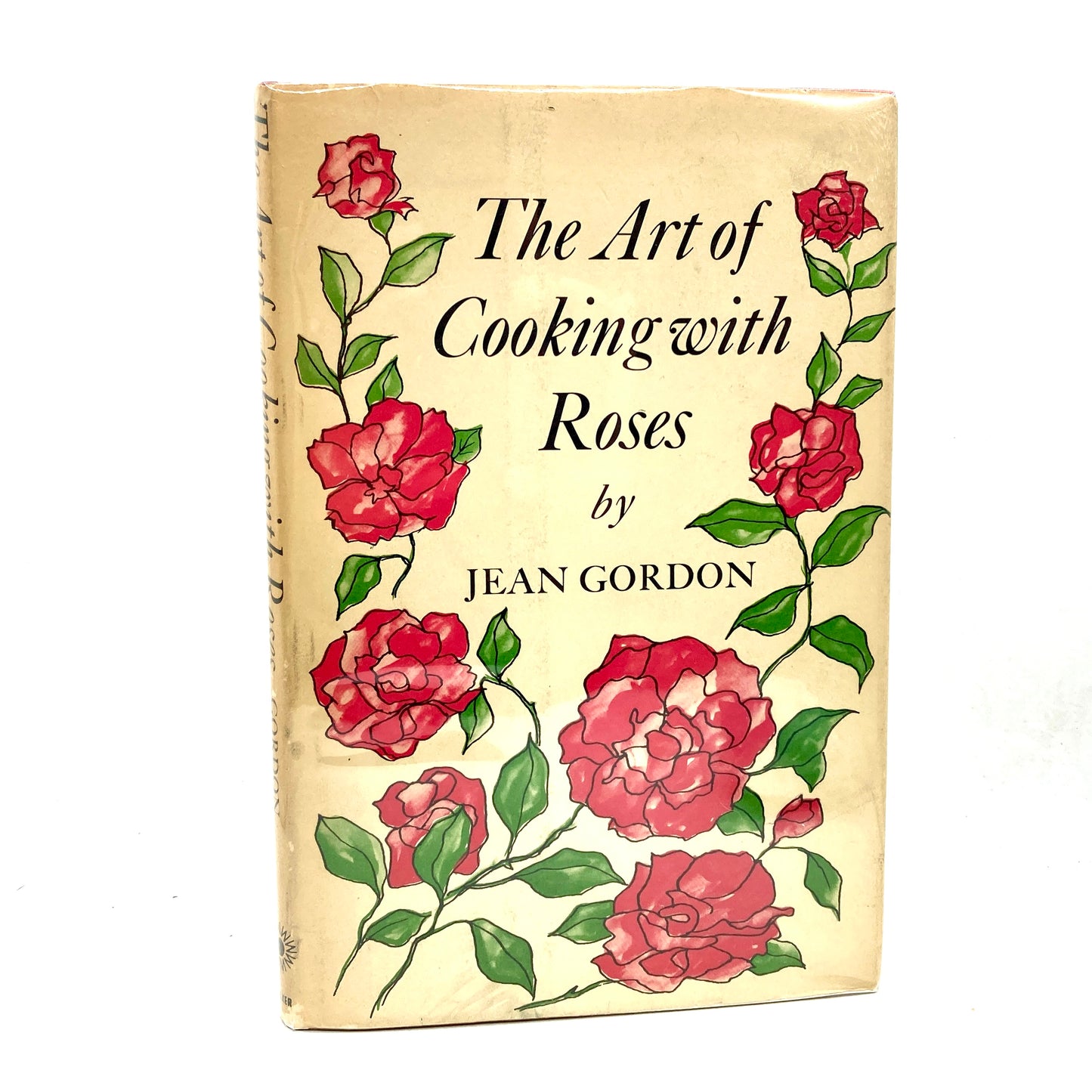 GORDON, Jean "The Art of Cooking with Roses" [Walker & Company, 1968]