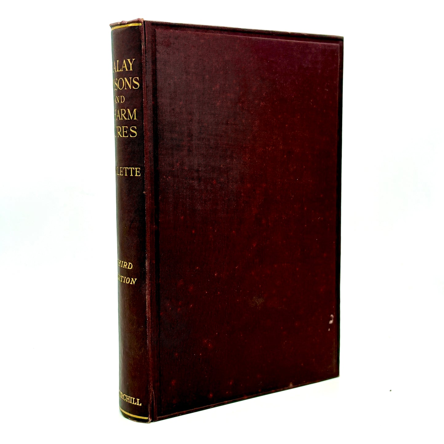 GIMLETTE, John D. "Malay Poisons and Charm Cures" [J. & A. Churchill, 1929]