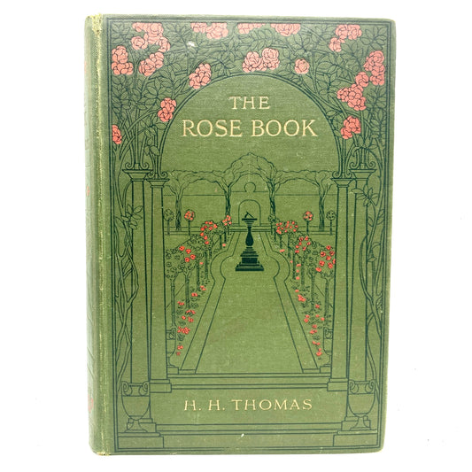 THOMAS, H.H. "The Rose Book" [Cassell and Company, 1916]