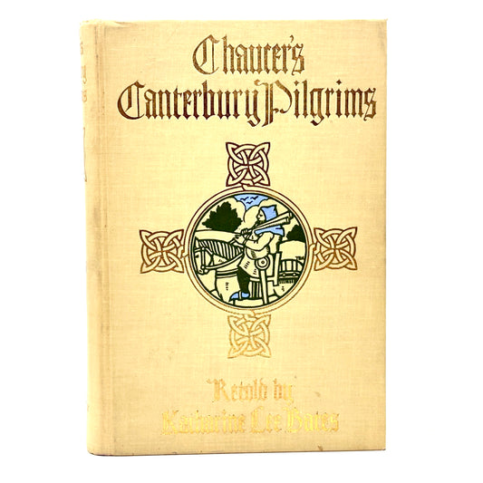 BATES, Katharine Lee “Chaucer’s Canterbury Pilgrims” [Rand McNally & Co, 1914]