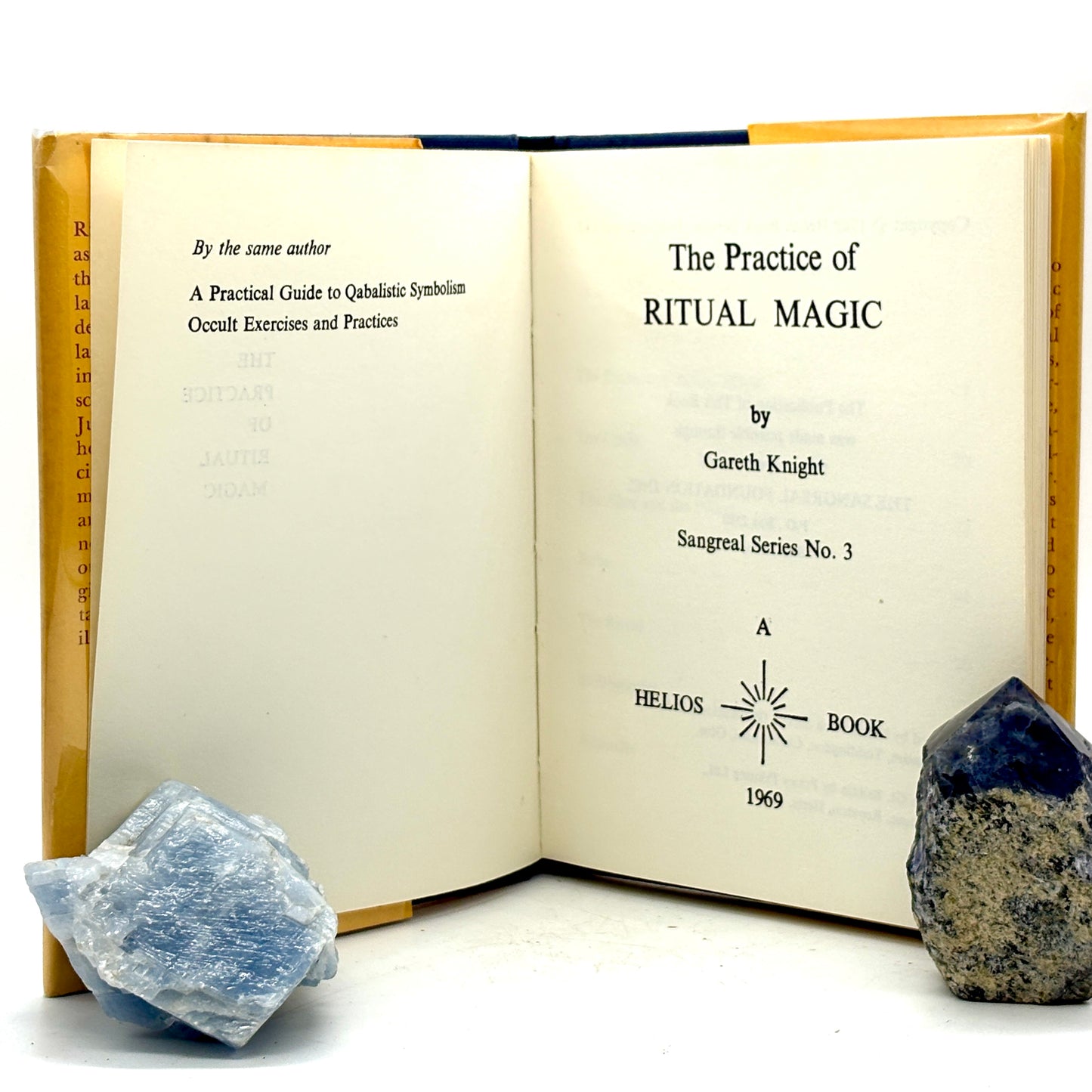 KNIGHT, Gareth “The Practice of Ritual Magic” [Helios Book Service, 1969]