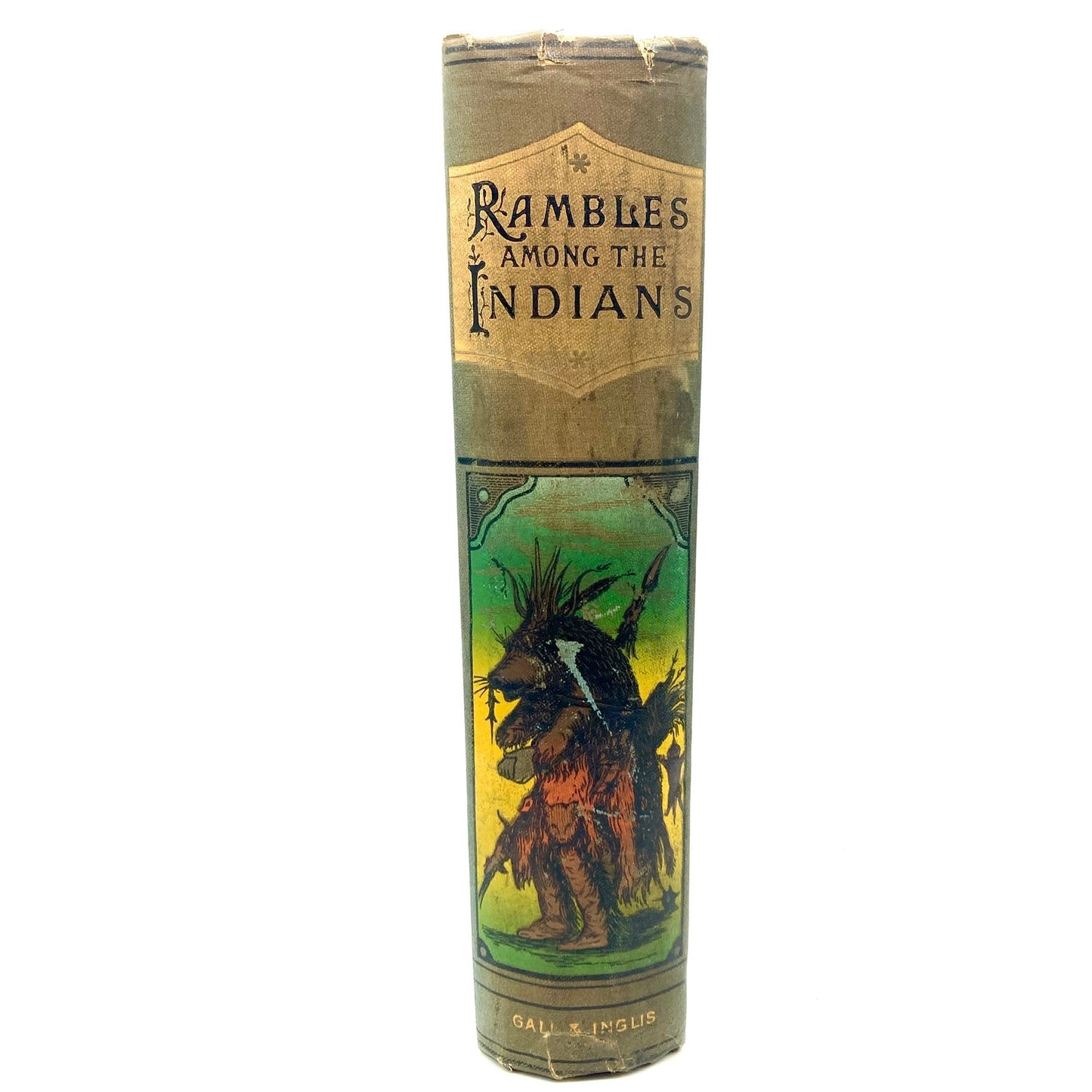 CATLIN, George "Rambles Among the Indians" [Gall & Inglis, n.d..c1910]