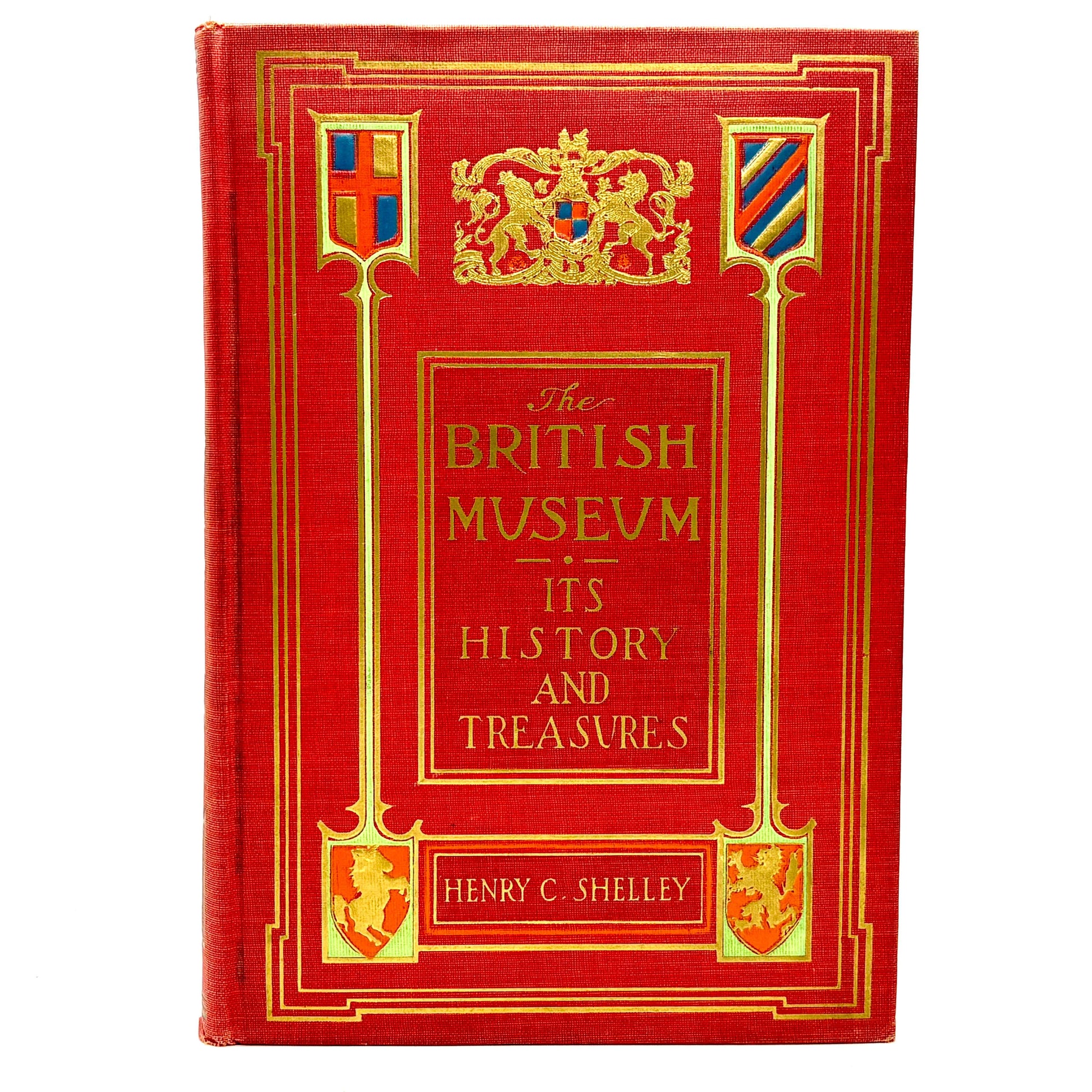 SHELLEY, Henry C. "The British Museum: Its History and Treasures" [L.C. Page, 1911]