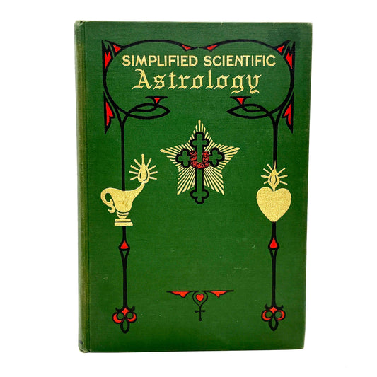 HEINDEL, Max "Simplified Scientific Astrology" [Rosicrucian Fellowship, 1928]