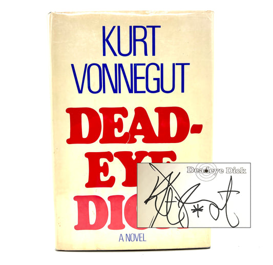 VONNEGUT, Kurt "Deadeye Dick" [Delacorte Press, 1982] Signed 1st Edition