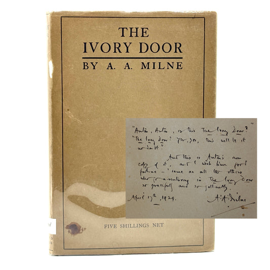 MILNE, A. A. “The Ivory Door” [Chatto & Windus, 1929] Inscribed on Opening Night