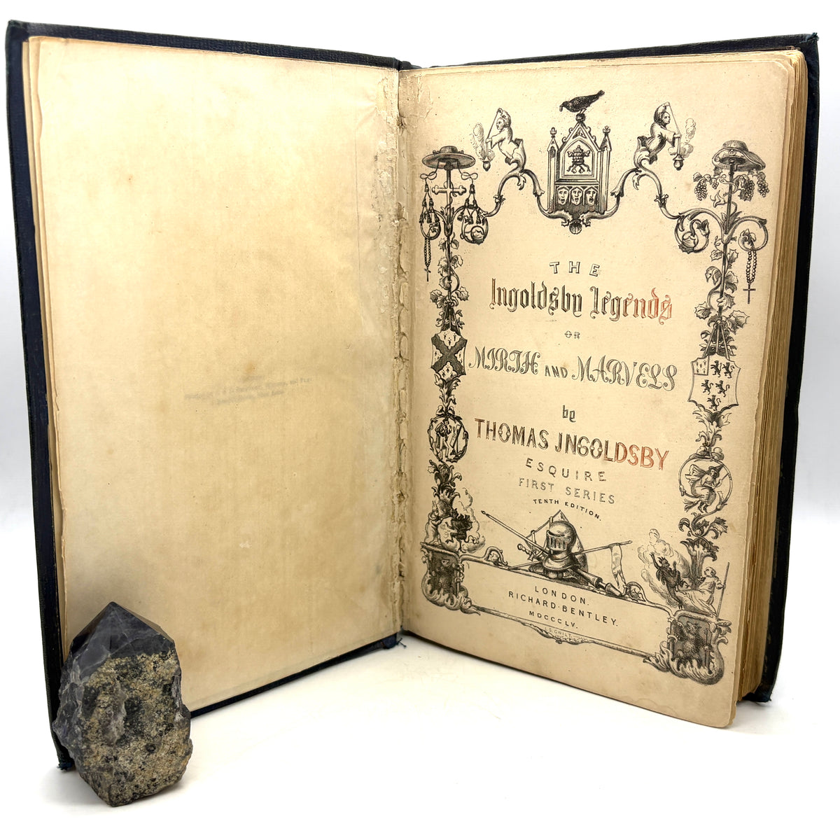 Ingoldsby, Thomas “The Ingoldsby Legends” [Richard Bentley, 1855] 10th Edition