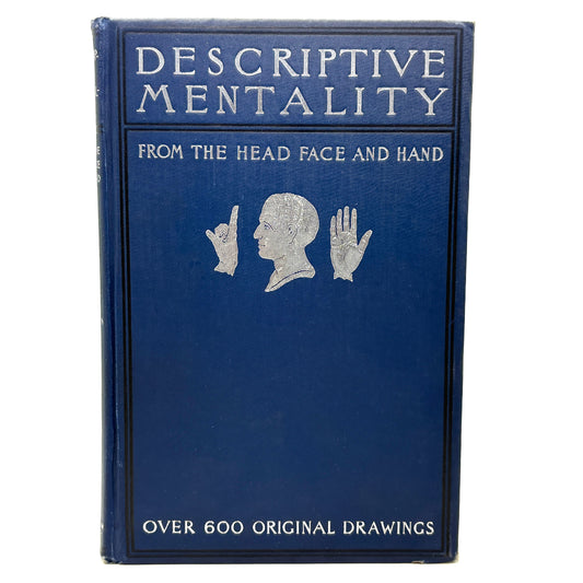 Merton, Holmes W. “Descriptive Mentality from the Head, Face, Hand” [David McKay, 1899]