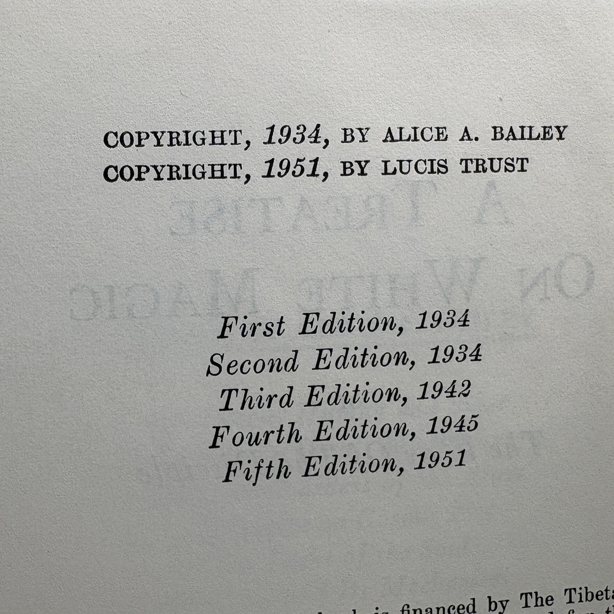 Bailey, Alice A. “A Treatise on White Magic” [Lucis Publishing Company, 1951]