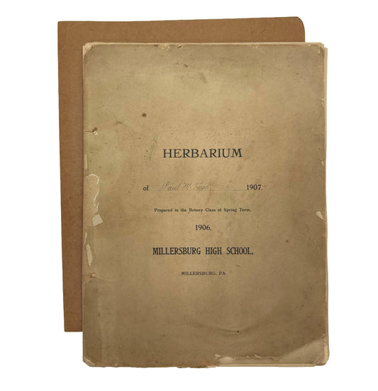 ANONYMOUS "Herbarium of Paul M. High." [Millersburg High School, 1906]