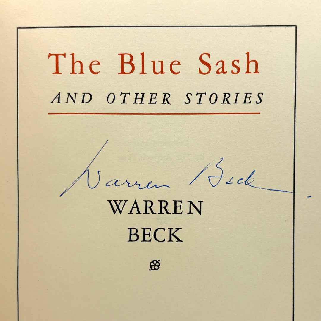 BECK, Warren “The Blue Sash” [The Antioch Press, 1941] Association Copy, Signed 1st