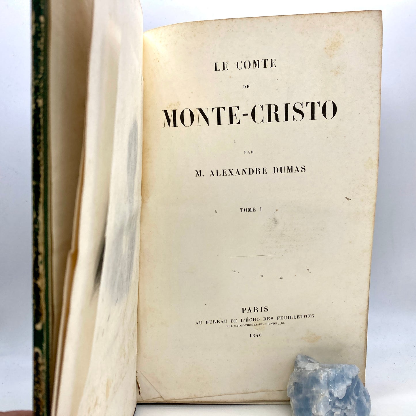 DUMAS, Alexandre "Le Comte de Monte-Cristo" [Au bureau de l'écho des feuilletons, 1846]